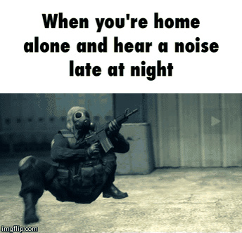 Quand tu es seule et que tu entends un bruit dans la nuit