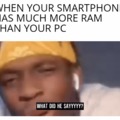 When your smartphone has more ram than ur pc