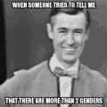 There are only 2 genders, but plenty of names to describe mental illness.
